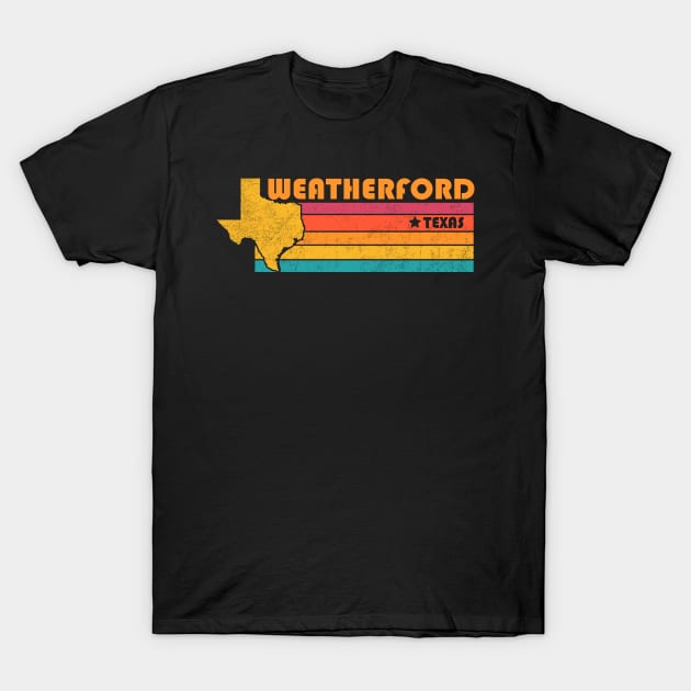 Weatherford Texas Vintage Distressed Souvenir T-Shirt by NickDezArts